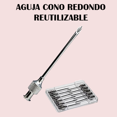 Aguja cono redondo reutilizable
