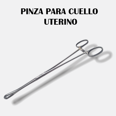 PINZA PARA CUELLO UTERINO Pinza para Cuello Uterino